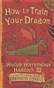 How to Train Your Dragon (Hiccup Horrendous Haddock III)