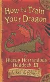 How to Train Your Dragon (Hiccup Horrendous Haddock III)