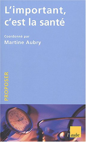 L'important c'est la santé