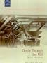 Gently Through the Mill: Unabridged (Soundings)