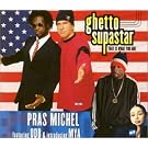 Ghetto Supastar (That Is What You Are)
