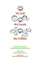 My Self My Family My Friends: 26 Experts Explore Young Children's Self-Esteem