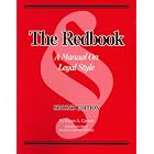 The Redbook: A Manual on Legal Style (2d Ed.) by  Bryan A. Garner, Jeff Newman, and Tiger Jackson