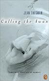 Calling the Swan