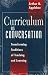 Books : Curriculum as Conversation: Transforming Traditions of Teaching and Learning
