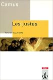 Les Justes: Texte et documents - Albert Camus