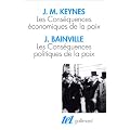 Les Cons�quences �conomiques de la paix, suivi de : Les Cons�quences politiques de la paix