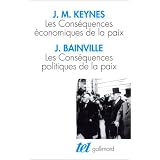 Les Cons�quences �conomiques de la paix, suivi de : Les Cons�quences politiques de la paixpar John Maynard Keynes