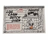 Camp Chef Log Cabin Dutch Oven Cookbook