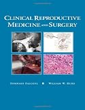Clinical Reproductive Medicine and Surgery: Text with DVD, 1e