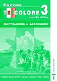 Books : Encore Tricolore 3 Nouvelle Edition - Copymasters and Assessment: Copymasters and Assessment Stage 3 (Encore tricolore)