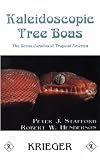 Kaleidoscopic Tree Boas: The Genus Corallus of Tropical America