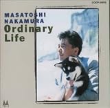 ORDINARY LIFE