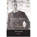 Ronald Knox As Apologist: Wit, Laughter and the Popish Creed book cover