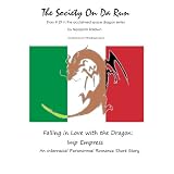 Imp Empress: Falling in Love with the Dragon ~ Aaron and Seraphina's Beginning ~ (The Society On Da Run)