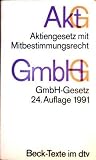 Produkt-Bild: AktG (Aktiengesetz mit Mitbestimmungsrecht) - GmbHG (GmbH-Gesetz) [Beck-Texte im dtv - 24. Auflage]