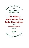 Les dieux souverains des Indo-Européens