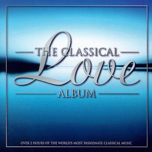 Jennifer Lopez - The Classical Love Album - Zortam Music