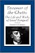 Dreamer of the Ghetto: The Life and Works of Israel Zangwill (Judaic Studies Series)