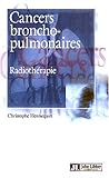 Cancers broncho-pulmonaires t.2 radiotherapie