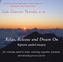 Relax, Release and Dream On