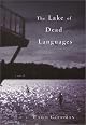 The Lake of Dead Languages: A Novel