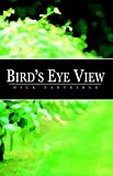  : Bird's Eye View