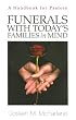 Funerals with Today's Families in Mind: A Resource for Pastors