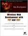 Books : Wireless Web Development with PHP and WAP