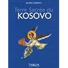 Terre Sacr�e du Kosovo