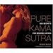 Pure Kama Sutra: Sex Secrets for Modern Lovers