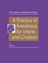 A Practice of Anesthesia for Infants and Children