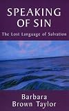 Speaking of Sin: The Lost Language of Salvation