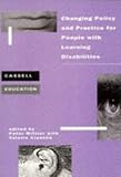 Changing Policy and Practice for People with Learning Disabilities (Cassell Education)