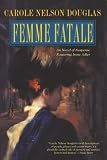  : Femme Fatale : An Irene Adler Novel (Irene Adler)