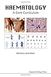 Haematology : a core curriculum