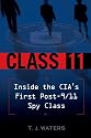 Class 11: Inside the CIA's First Post-9/11 Spy Class