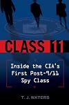 Class 11: Inside the CIA's First Post-9/11 Spy Class