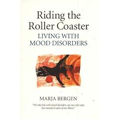 Riding the Roller Coaster: Living with Mood Disorders