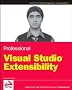 Professional Visual Studio Extensibility (Wrox Professional Guides)