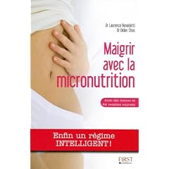 Maigrir avec la micronutrition