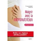 Maigrir avec la micronutritionpar Laurence Benedetti