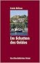 Im Schatten des Geldes