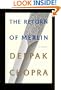 The Return of Merlin : The Dawn of a New Age