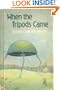 When the Tripods Came (The Tripod series)