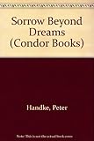 A sorrow beyond dreams : a life story