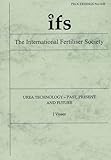 Urea technology : past, present and future