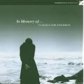 In Memory of...-Trauermusik
