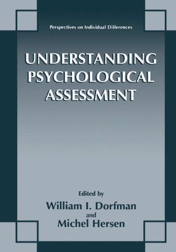 Understanding Psychological Assessment (Perspectives on Individual Differences) 1st Edition by Dorfman, William I. published by Springer Hardcover