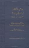 Tales of the Prophets (Qisas Al-Anbiya) (Great Books of the Islamic World)